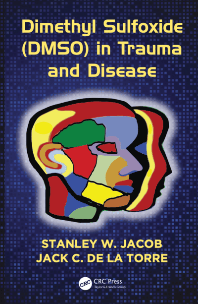 Book: “Dimethyl Sulfoxide (DMSO) in Trauma and Disease.”