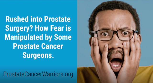 How Fear is Manipulated by Some Prostate Cancer Surgeons